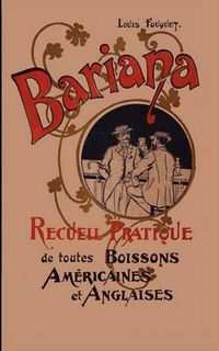 Cover image for Bariana: Recueil Pratique De Toutes Boissons Americaines Et Anglaises