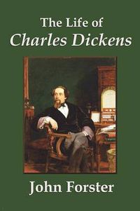 Cover image for The Life of Charles Dickens