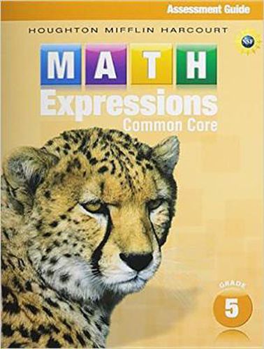 Cover image for Math Expressions: Teacher Assessment Guide Grade 5