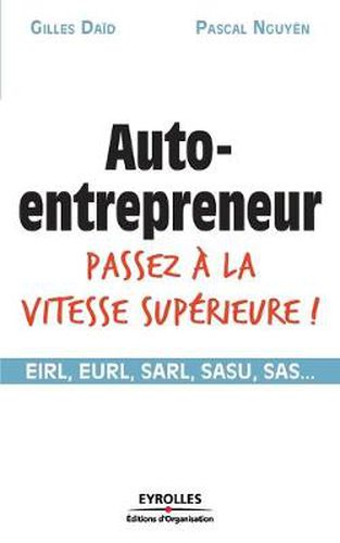 Cover image for Auto-Entrepreneur: Passez a la vitesse superieure