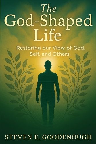 Cover image for The God-Shaped Life