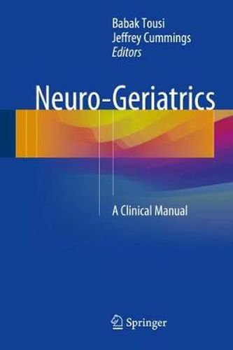 Cover image for Neuro-Geriatrics: A Clinical Manual