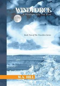Cover image for Windforce: A Voyage Into the Blue