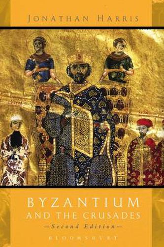 Cover image for Byzantium and the Crusades