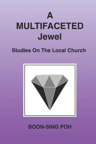 Cover image for A Multifaceted Jewel: Studies On The Local Church