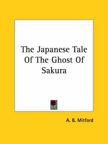 Cover image for The Japanese Tale of the Ghost of Sakura