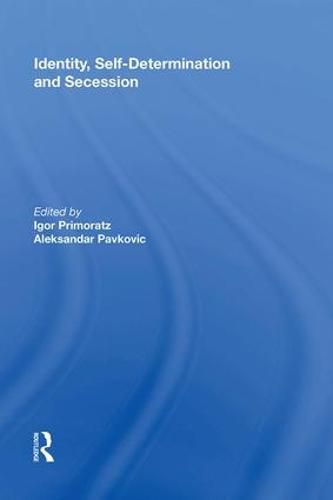 Cover image for Identity, Self-Determination and Secession