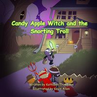 Cover image for Candy Apple Witch and the Snorting Troll