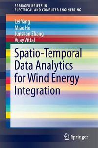 Cover image for Spatio-Temporal Data Analytics for Wind Energy Integration