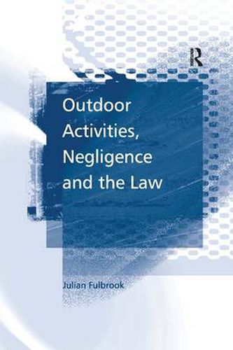 Cover image for Outdoor Activities, Negligence and the Law