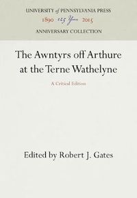 Cover image for The Awntyrs off Arthure at the Terne Wathelyne: A Critical Edition