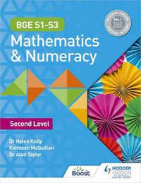 Cover image for BGE S1-S3 Mathematics & Numeracy: Second Level