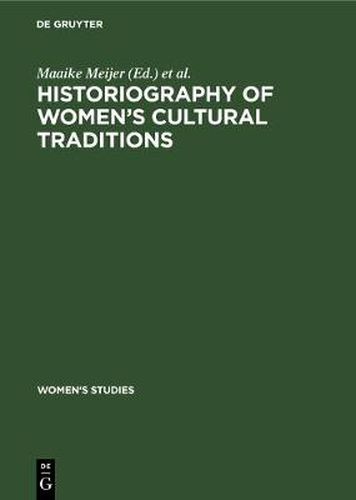 Historiography of women's cultural traditions