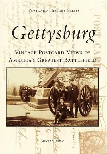 Cover image for Gettysburg Postcards: Vintage Postcard Views of America S Greatest Battlefield