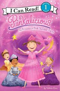 Cover image for Pinkalicious: The Princess of Pink Slumber Party