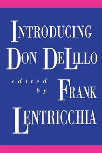Cover image for Introducing Don DeLillo
