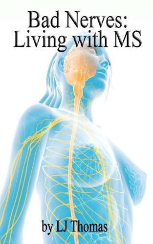 Cover image for Bad Nerves: Living with MS