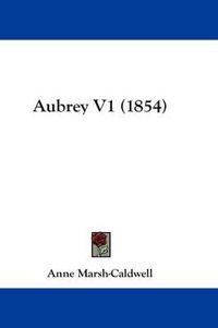 Cover image for Aubrey V1 (1854)