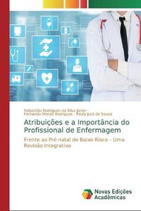 Cover image for Atribuicoes e a Importancia do Profissional de Enfermagem