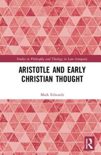 Cover image for Aristotle and Early Christian Thought