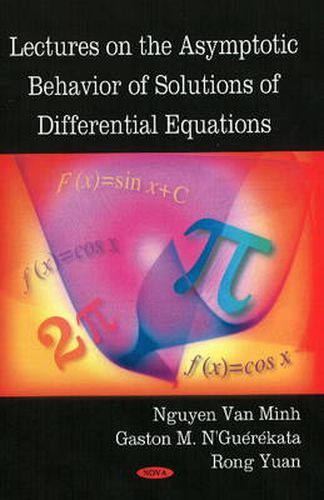 Cover image for Lectures on the Asymptotic Behavior of Solutions of Differential Equations