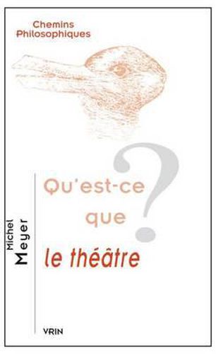 Qu'est-Ce Que Le Theatre?