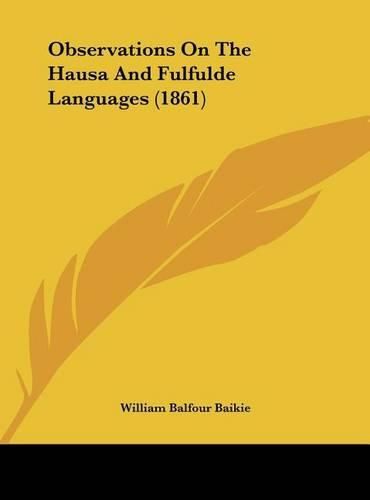 Observations on the Hausa and Fulfulde Languages (1861)