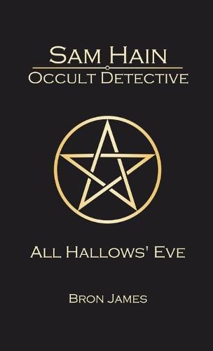 Sam Hain - Occult Detective: #1 All Hallows' Eve