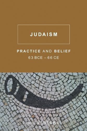 Judaism: Practice and Belief, 63 BCE66 CE