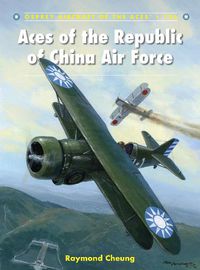 Cover image for Aces of the Republic of China Air Force