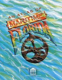 Cover image for Atlas of Maritime Florida