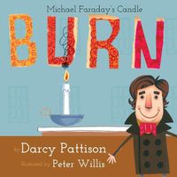 Cover image for Burn: Michael Faraday's Candle