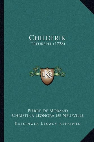 Childerik: Treurspel (1738)