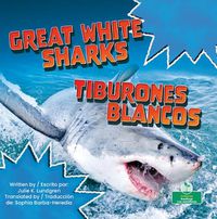 Cover image for Tiburones Blancos (Great White Sharks) Bilingual Eng/Spa