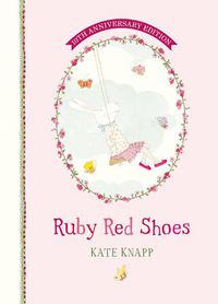 Cover image for Ruby Red Shoes 10th Anniversary Edition