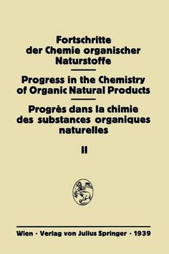 Fortschritte der Chemie Organischer Naturstoffe: Eine Sammlung von Zusammenfassenden Berichten