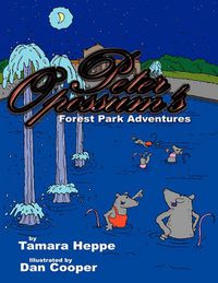 Cover image for Peter Opossum's Forest Park Adventures