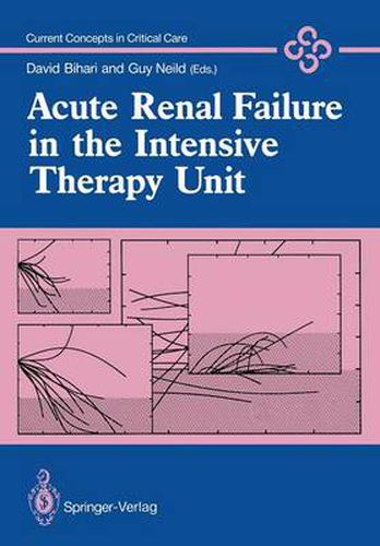 Cover image for Acute Renal Failure in the Intensive Therapy Unit