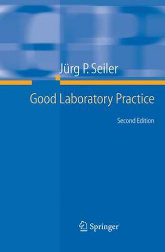 Cover image for Good Laboratory Practice: the Why and the How