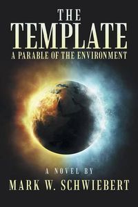 Cover image for The Template: A Parable of the Environment