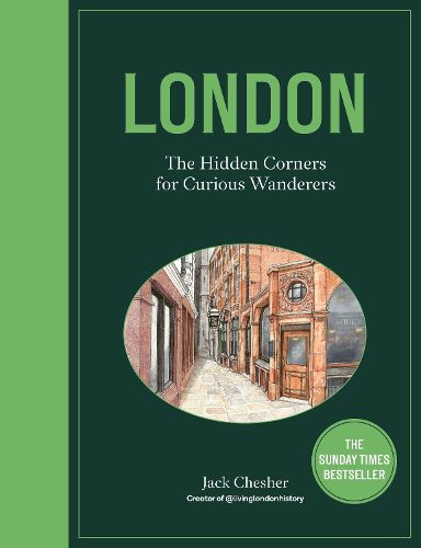Cover image for London: The Hidden Corners For Curious Wanderers