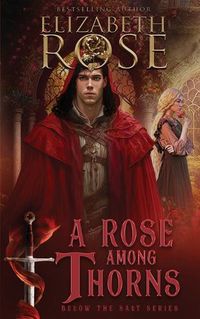 Cover image for A Rose Among Thorns