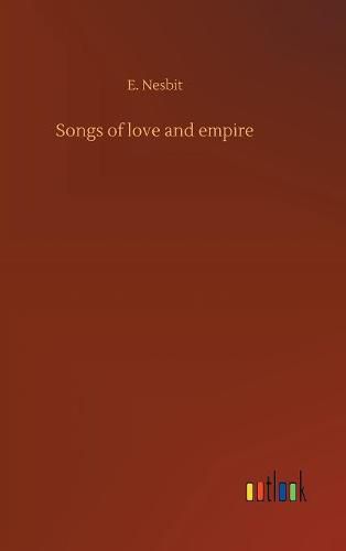 Cover image for Songs of love and empire