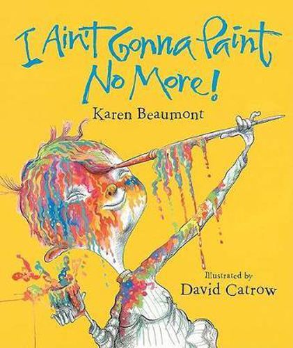 Cover image for I Ain't Gonna Paint No More!
