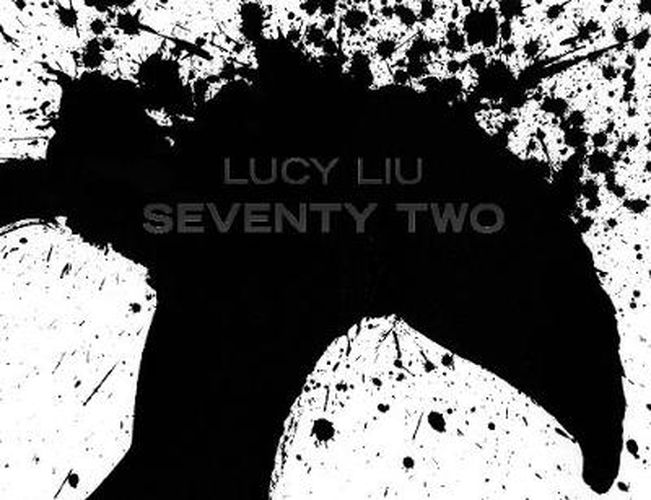 Cover image for Lucy Liu: Seventy Two