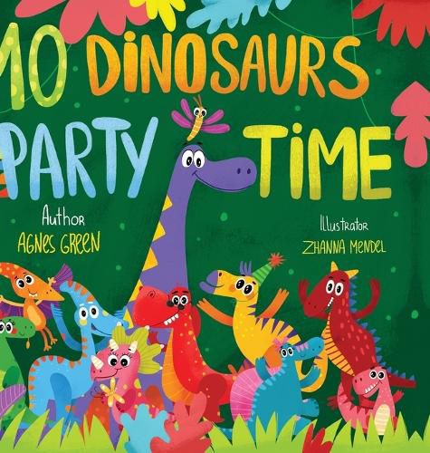Cover image for 10 Dinosaurs Party Time: Funny Dinosaur Book With Seek & Find Activity for Toddlers, Ages 3-5