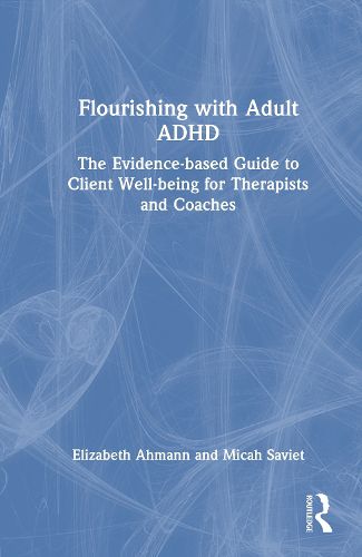 Cover image for Flourishing with Adult ADHD