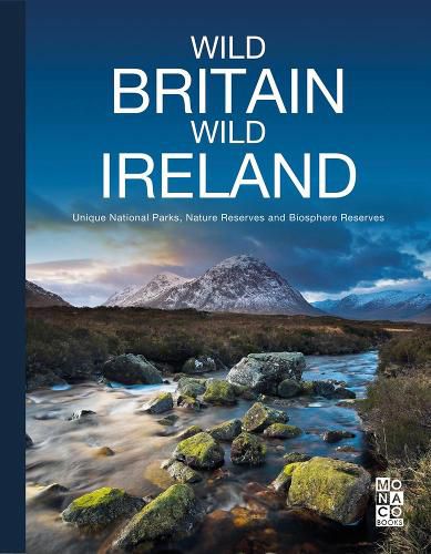 Wild Britain | Wild Ireland: Unique National Parks, Nature Reserves and Biosphere Reserves