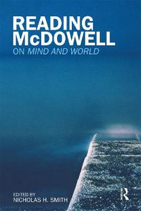 Cover image for Reading McDowell: On Mind and World