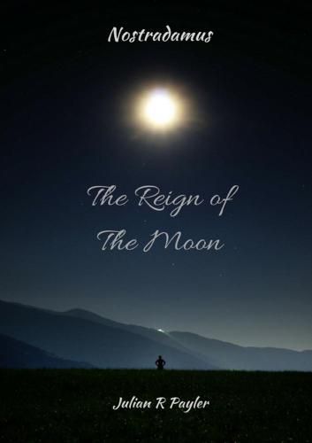 The Reign of the Moon